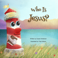 Who Is Jesus?: Ishnabobber Books