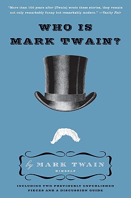 Who Is Mark Twain? - Twain, Mark