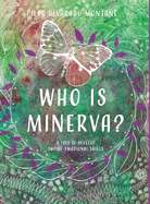 Who is Minerva?: Story for the development of social-emotional skills