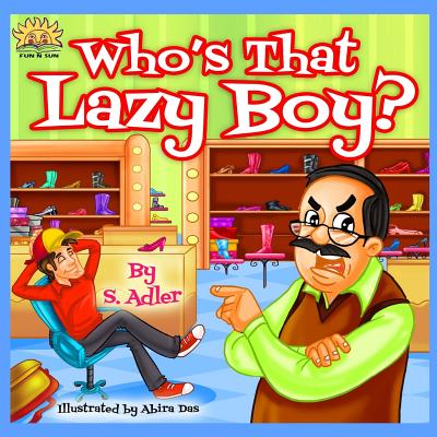 Who is that lazy boy - Strauss, Rivka (Translated by), and Adler, S