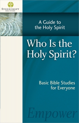 Who Is the Holy Spirit? - Stonecroft Ministries