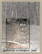 Who Is Your God Now?