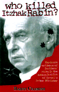 Who Killed Itzhak Rabin?