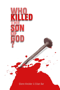 Who Killed the Son of God?: In Defense of Penal Substitution without Divine Murder