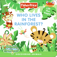 Who Lives in the Rainforest?: Discovering Animals - Pelizzari, Nora