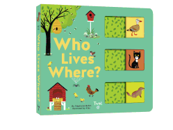Who Lives Where?: A Slide-And-Learn Book