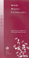 Who Model Formulary 2004: Based on the 13th Model List of Essential Medicines 2003