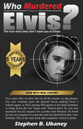 Who Murdered Elvis? 5th anniversary edition