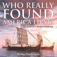 Who Really Found America First? Children's Modern History