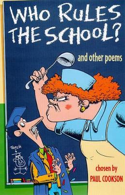 Who Rules the School?: And Other Poems - Cooks, Paul (Selected by)