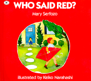 Who Said Red? - Serfozo, Mary