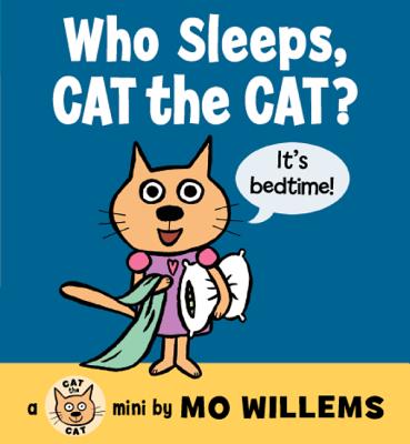 Who Sleeps, Cat the Cat? - 