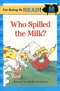 Who Spilled the Milk?