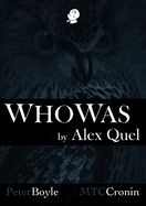 Who Was by Alex Quel