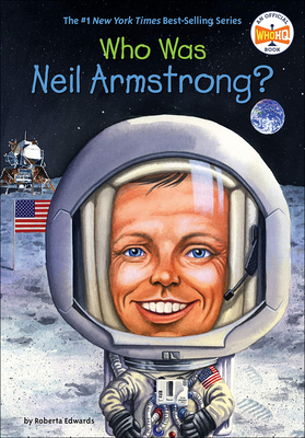 Who Was Neil Armstrong? - Edwards, Roberta