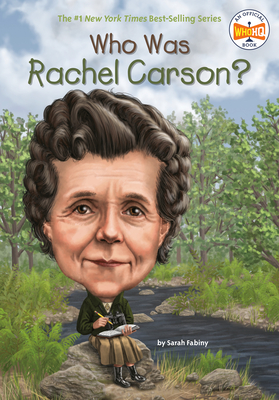 Who Was Rachel Carson? - Fabiny, Sarah, and Who Hq