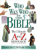 Who Was Who in the Bible - Tnp, and Thomas Nelson Publishers