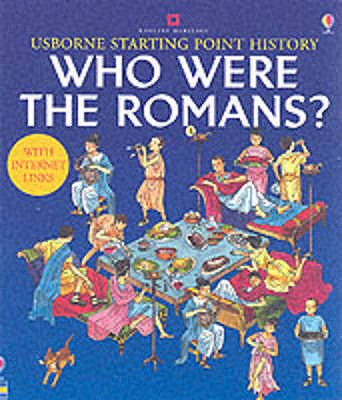Who Were the Romans? - Cox, Phil Roxbee