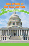 Who Works at the U.S. Capitol?: Understanding Government
