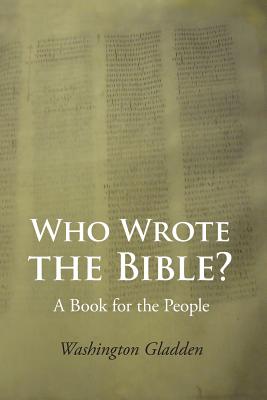 Who Wrote the Bible? - Gladden, Washington