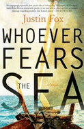 Whoever fears the sea