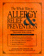 Whole Way to Allergy Relief - Krohn, Jacqueline, M.D., M D, and Taylor, Francis A, and Larson, Erla Mae