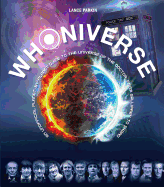 Whoniverse: An Unofficial Planet-By-Planet Guide to the World of the Doctor from Gallifrey to Skaro