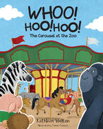 Whoo! Hoo! Hoo!: The Carousel at the Zoo