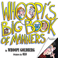 Whoopi's Big Book of Manners - Goldberg, Whoopi