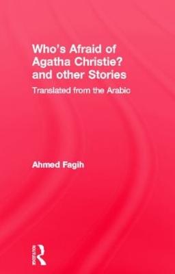 Who's Afraid of Agatha Christie - Fagih, Ahmed