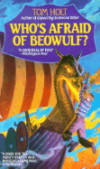 Who's Afraid of Beowulf? - Holt, Tom