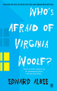 Who's Afraid of Virginia Woolf?: A Play