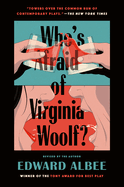 Who's Afraid of Virginia Woolf?: Revised by the Author