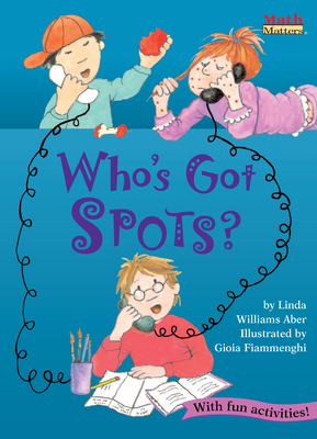 Who's Got Spots? - Aber, Linda Williams