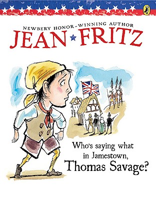 Who's Saying What in Jamestown, Thomas Savage? - Fritz, Jean