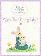 Who's That Pretty Baby?: Book and Frame Gift Set