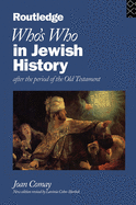 Who's Who in Jewish History: After the Period of the Old Testament