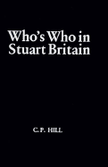 Who's Who in Stuart Britain