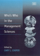 Who's Who in the Management Sciences - Cooper, Cary L, Sir, CBE (Editor)