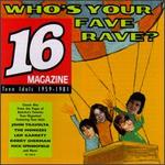 Who's Your Fave Rave: Teen Idols 1959-1981