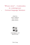 'Whose Story?' - Continuities in Contemporary German-Language Literature