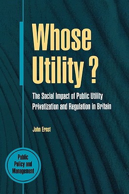 Whose Utility? - Ernst, John, and Ernst