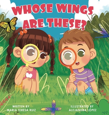 Whose Wings are These? - Ruiz, Maria Teresa