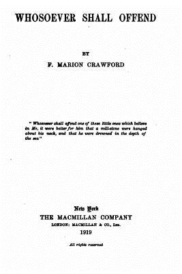 Whosoever Shall Offend - Crawford, F Marion