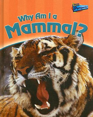 Why Am I a Mammal? - Pyers, Greg