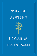 Why Be Jewish?: A Testament