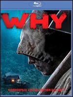 Why? [Blu-ray]