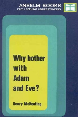 Why Bother with Adam and Eve? P - McKeating, Henry