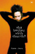 Why Bother with Church?: The Struggle to Belong