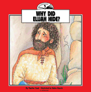 Why Did Elijah Hide?